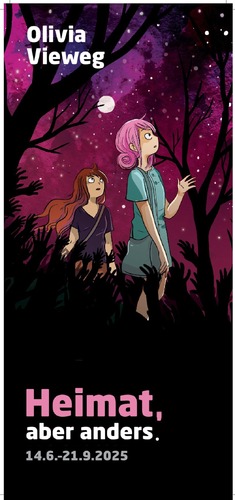 Plakat zur Ausstellung "Heimat, aber anders. Comicwelten von Olivia Vi