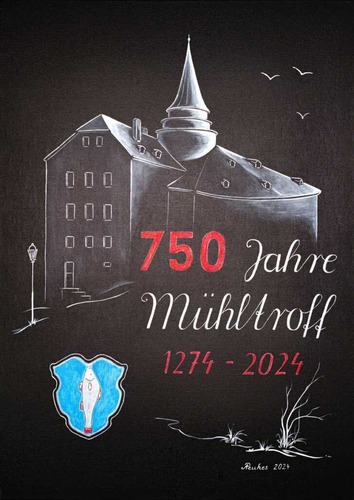 750 Jahre Mühltroff