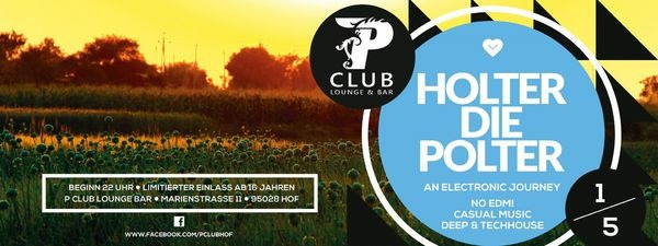 P Club Hof - Holter die Polter0