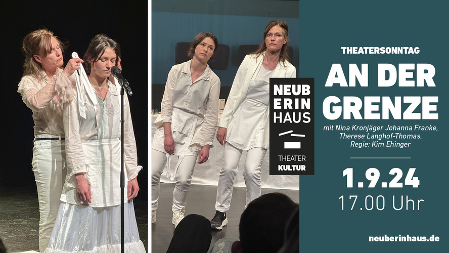 Theatersonntag an der Grenze