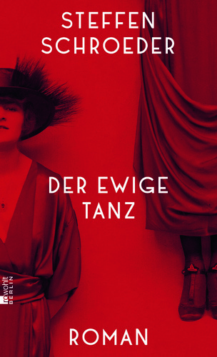 Steffen Schroeder. Der ewige Tanz