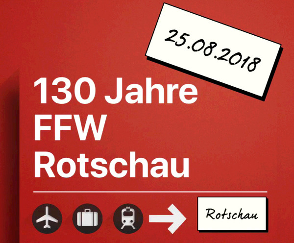 130Jahre FFW Rotschau