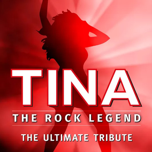TINA - THE ROCK LEGEND