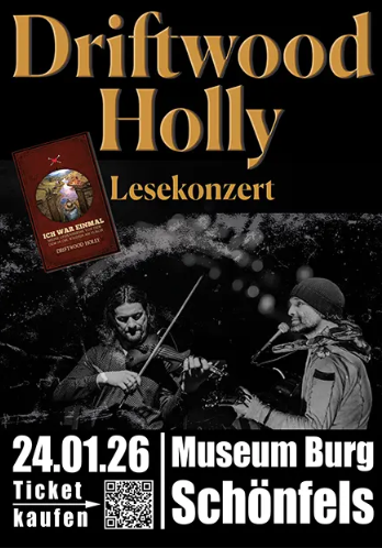 Driftwood Holly, Burg Schönfels 26