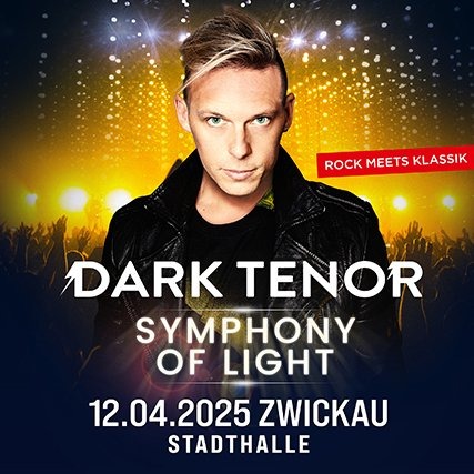 The Dark Tenor - Symphony of Light Tour 2025