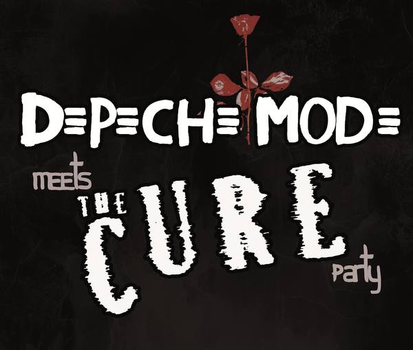 Depeche Mode meet The Cure Party