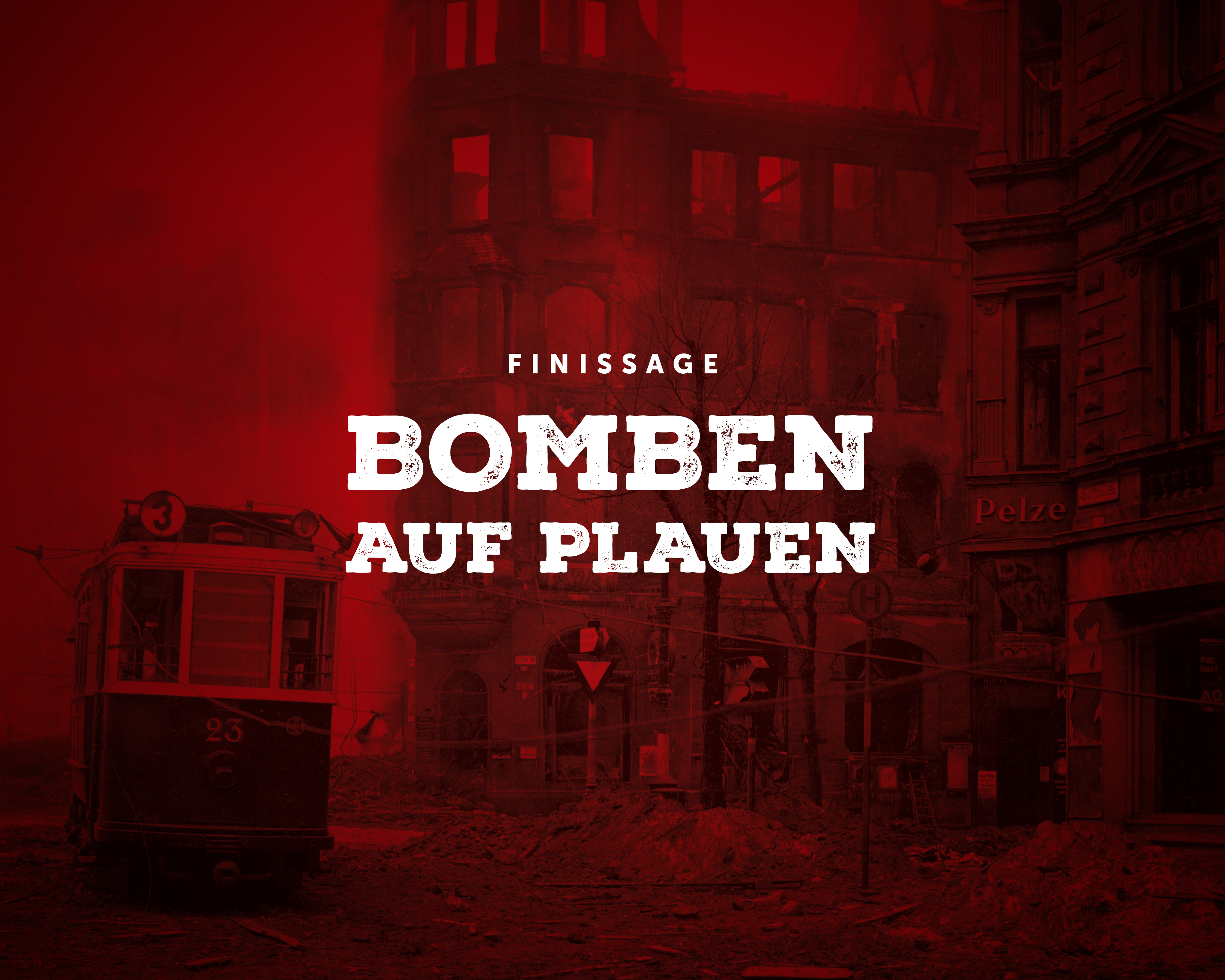 Düsteres Imagebild zur Ausstellung Bomben auf Plauen im Vogtlandmuseum