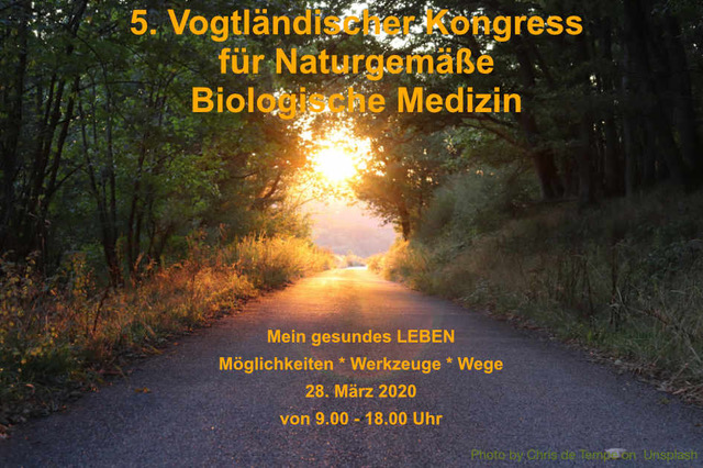 5. Vogtländischer Kongress für Naturgemäße Biologische Medizin